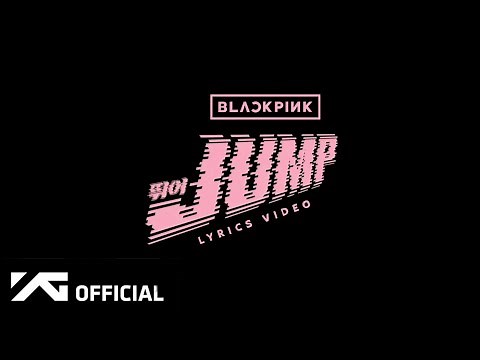 BLACKPINK - JUMP (도약) (Offical Lyrics Video)