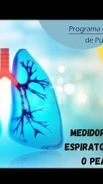 Cómo usar un medidor de flujo máximo espiratorio (Peak Flow) en personas con asma