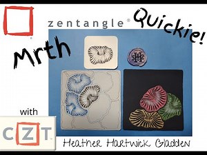 Mrth | Zentangle® Quickie