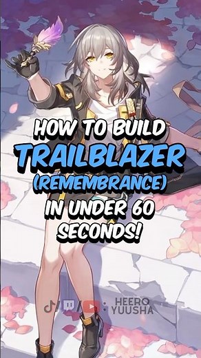 BEST REMEMBRANCE TRAILBLAZER BUILD - How to Build Remembrance Trailblazer in 60 Seconds #starrail