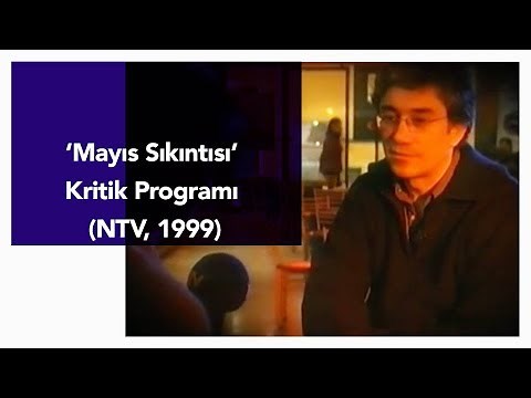 Mayıs Sıkıntısı - Kritik Programı (NTV, 1999)