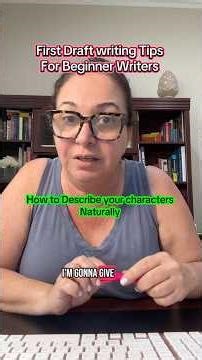 Writing Tip: How to describe your character naturally in your story #writingtipsforbeginners