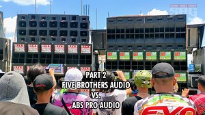 PART 2 ABS PRO AUDIO VS. FIVE BROTHERS AUDIO | Linagubo sa Igtambo 2022 | Sound Adiks Tv