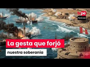Peru commemorates the Battle of May 2, 1866, a historic feat that consolidated national sovereignty
