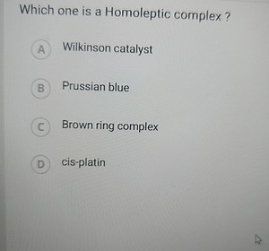 Which one is a Homoleptic complex?A Wilkinson catalystB Pru... | Filo