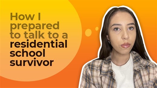 WATCH — How I prepared to talk to a residential school survivor
