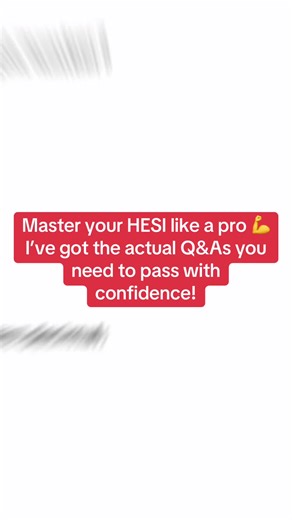 Master your HESI like a pro 💪 I’ve got the actual Q&As you need to pass with confidence!” #HESIExam #NursingSchool #NursingSuccess #StudySmart #FutureRN