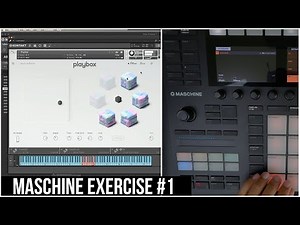 Maschine Exercise #1! Making A Beat Using Maschine!