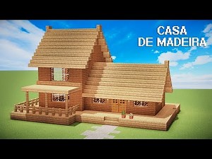 Minecraft Tutorial : CASA SÓ DE MADEIRA