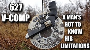 627 V-COMP - A MAN'S GOT TO KNOW HIS LIMITATIONS - The Reloaders Network