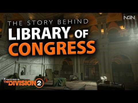 Library of Congress || Story / Lore || The Division 2