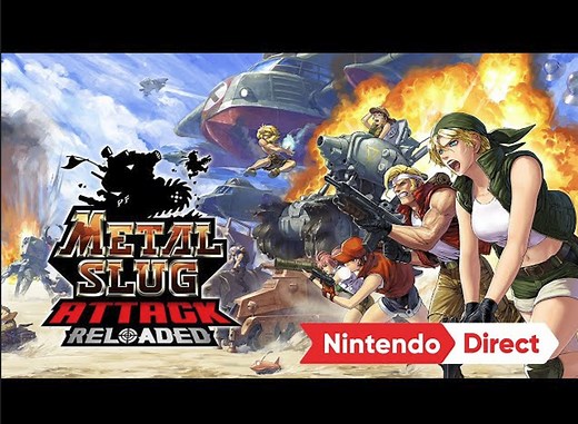 『合金弹头：进攻 Reloaded』METAL SLUG ATTACK RELOADED - Launch Trailer – Nintendo Switch