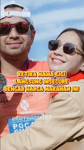 Mama Gigi is insecure hearing the price of this food #raffinagita #raffiahmad #nagita