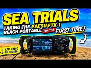 Sea Trials - First Outing with the Yaesu FTX-1
