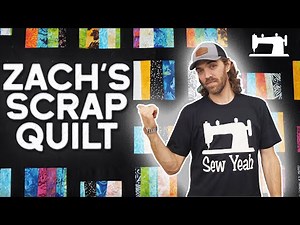 Zach's SCRAPPY BATIK QUILT | Easy Scrap Tutorial