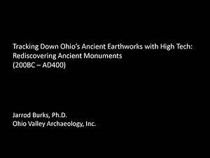 Tracking Down Ohio's Ancient Earthworks with High Tech
