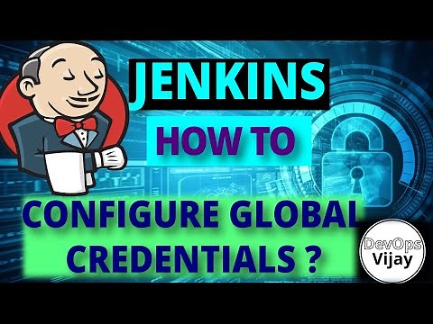 How to Add/Create new Global Credentials in Jenkins? | EP 09 | Jenkins Tutorial | Beginners