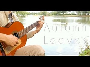 Autumn Leaves (Bossa Nova Guitar)