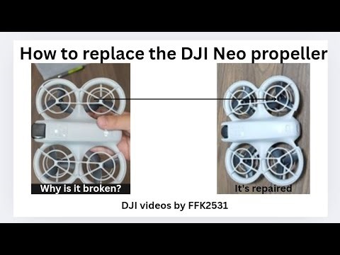 How to Replace DJI Neo Propellers (Step-by-Step Guide)
