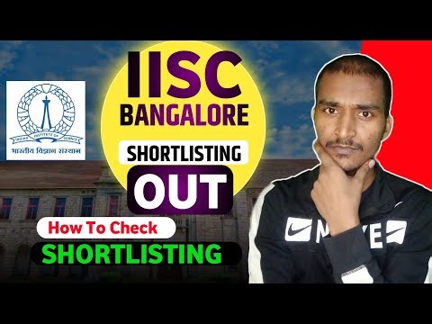 How to Check You are Shortlisted or not for IISc Bangalore | Chech step-by-step Process