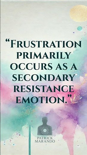 Why Frustration Is Rarely the Real Emotion