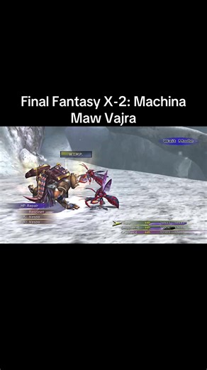 Final Fantasy X-2 Machina Maw Vajra Gameplay Guide