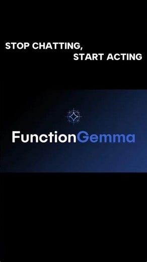 Google’s New Model for Mobile agents 🤖 #FunctionGemma