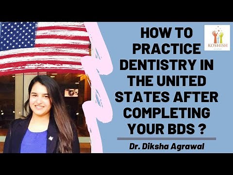 Clinical Practice in USA after completing BDS | Info on NBDE | Dr. Diksha Agrawal | Koshish UG