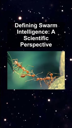 Defining Swarm Intelligence: A Scientific Perspective #ai #artificialintelligence #machinelearning