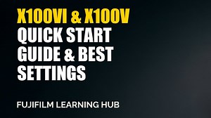 Fujifilm X100VI & X100V: Quick Start Guide for Essential Settings