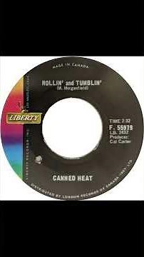 Canned Heat - Rollin' And Tumblin' - Liberty Records Canada released 1967