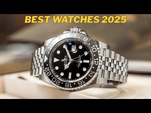 10 Best hottest new watch models of 2025 that you need to buy!