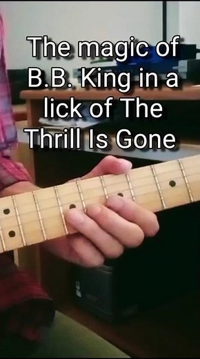 The magic of B.B. King in a lick of The Thrill Is Gone, play on the chords Bmin, Fmajor7, E7, Bmin.