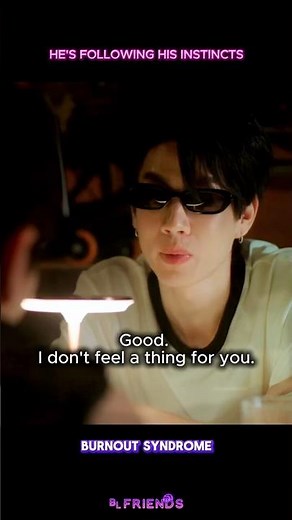 this job will change his life 💓 #burnoutsyndrome #blseries #bl #bledits #thaibl