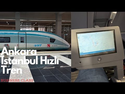 YHT Hızlı Tren, Bilet Nasıl Alınır? Nereden Binilir? Business Class ne farkı var? Ankara İstanbul