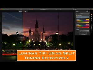Luminar Tip: Using Split Toning Effectively