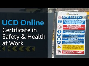 Certificate in Safety and Health at Work | UCD Online Course Introduction