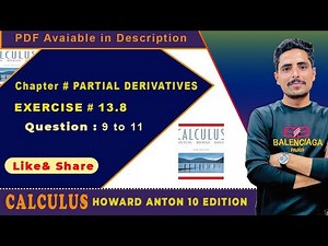 CH #13|Partial Derivatives||By Howard Anton| Exercise # 13.8 Question 9 to 11