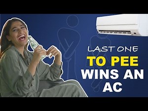 Last One To Pee Wins An AC | Ft. Antil & Pavitra | The Urban Guide