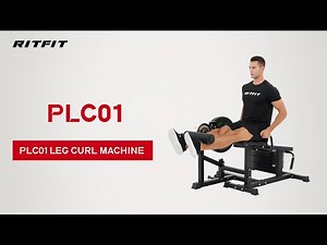 New Arrivals | RitFit PLC01 Leg Extension and Curl Machine