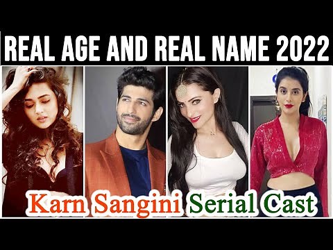Karn Sangini Serial Cast Real Age And Real Name 2022 New Video