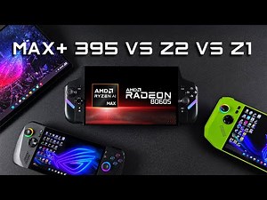 Ryzen MAX+ 395 Handhelds Are Coming! 25W vs Z1 & Z2 Extreme