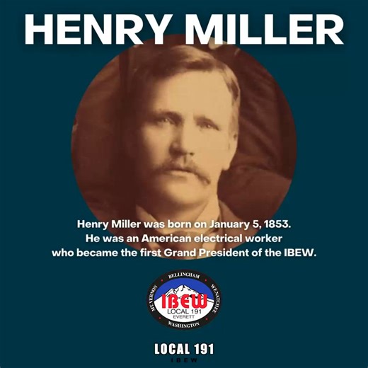 Honoring the legacy of Henry Miller, the visionary who sparked a movement and built the foundation for the IBEW. 💡 His dedication to improving the lives of electrical workers continues to inspire us every day. #IBEW #HenryMiller #UnionStrong | IBEW Local 191