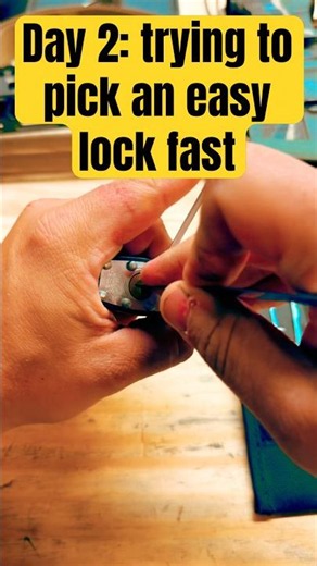 Day 2 | picking an easy lock as fast as I can