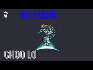 Choo Lo | The Local Train | 8D AUDIO ( USE HEADPHONES )
