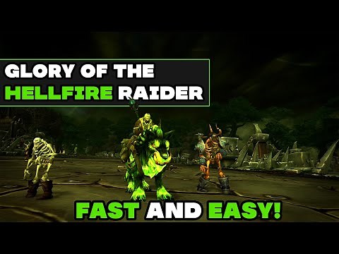 Glory of the Hellfire Raider | Fast and Easy!