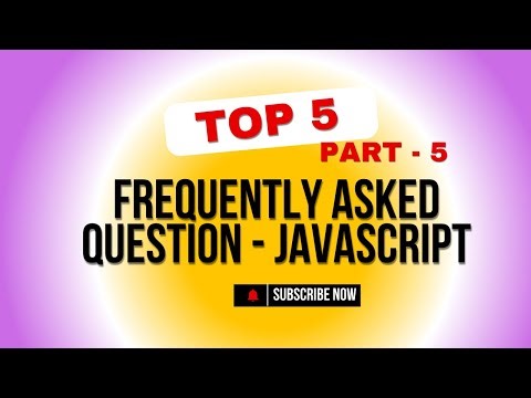 Javascript interview Questions top 50 frequently asked questions and answer - PART 5