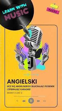 Angielski przez muzykę 🎵 Ucz się zdań z piosenkami – Brainy 6 Unit 6