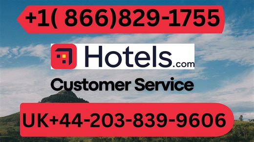 Hotels.com ® {{CUSTOMER SERVICE}} Number By Phone, Chat And Email A Step-by-step Quick Guide