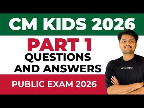 CM KIDS PUBLIC EXAM QUESTIONS AND ANSWERS PART 1 2026